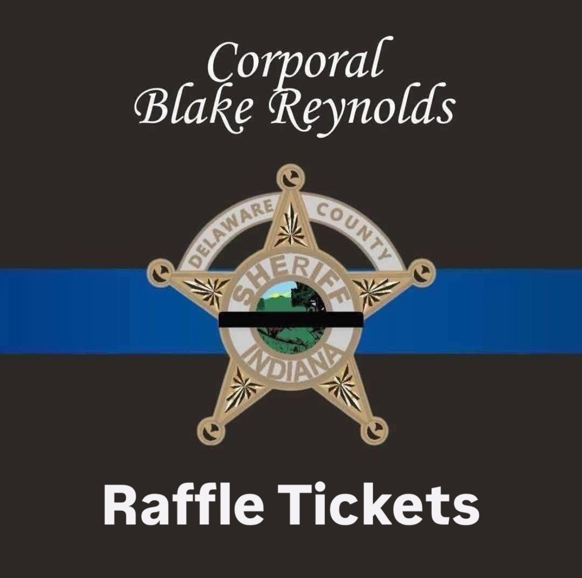 Corporal Blake Reynolds Raffle Tickets!!